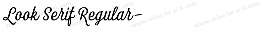 Look Serif Regular字体转换